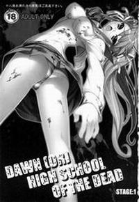 Dawn (Or) Highschool Of The Dead №1 (Школа Мертвецов №1)