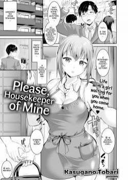 Please, Housekeeper of Mine / Пожалуйста, моя экономка