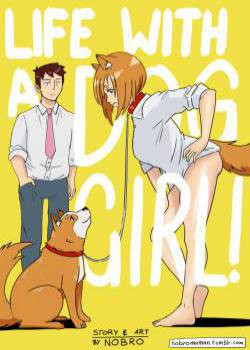 Life With a Dog Girl №1 / Жизнь с собако-девочкой